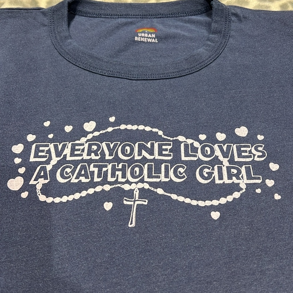 Everyone loves a catholic girl T shirt